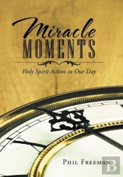 Miracle Moments