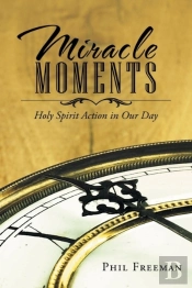 Miracle Moments