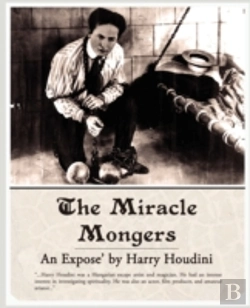 Bertrand.pt - Miracle Mongers, An Expose'