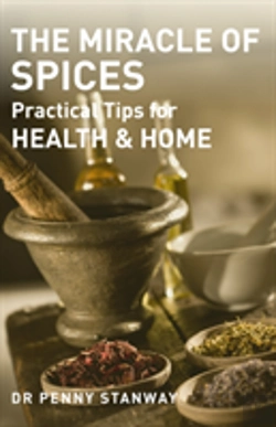 Bertrand.pt - Miracle Of Spices : Practical Tips For Health, Home And Beauty