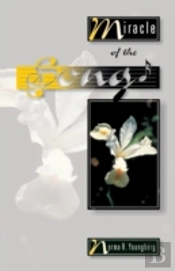 Miracle Of The Song