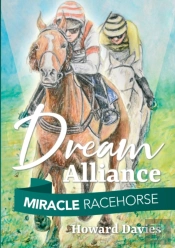 Miracle Racehorse Dream Alliance