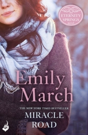 Miracle Road: Eternity Springs Book 7