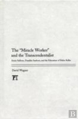 Bertrand.pt - Miracle Worker And The Transcendentalist
