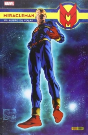 Miracleman 1 El Sueño De Volar