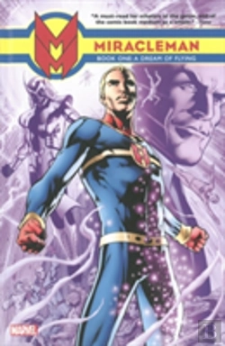 Bertrand.pt - Miracleman Book One: A Dream Of Flying