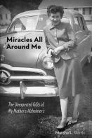 Miracles All Around Me