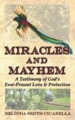 Miracles And Mayhem