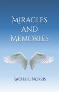 Miracles And Memories