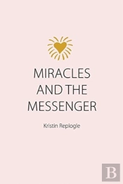 Miracles And The Messenger