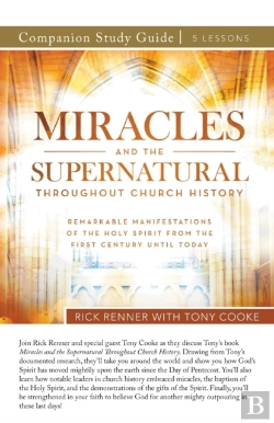 Bertrand.pt - Miracles And The Supernatural Throughout Church History Study Guide