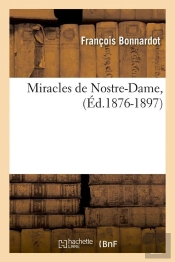 Miracles De Nostre Dame Edition 1876 1897