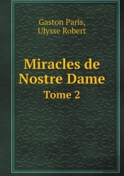 Miracles De Nostre Dame Tome 2
