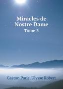 Miracles De Nostre Dame Tome 3
