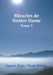Miracles De Nostre Dame Tome 3