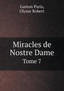 Miracles De Nostre Dame Tome 7