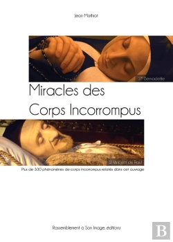 Bertrand.pt - Miracles Des Corps Incorrompus