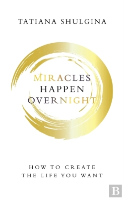 Bertrand.pt - Miracles Happen Overnight: How To Create