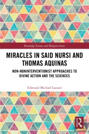 Miracles In Said Nursi And Thomas Aquinas
