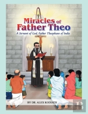 Miracles Of Father Theo