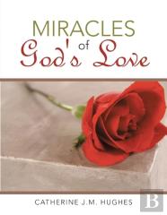 Miracles Of God'S Love