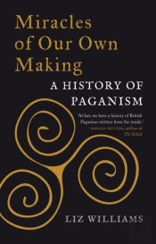 Miracles Of Our Own Making