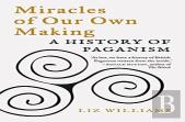 Miracles Of Our Own Making