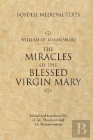 Miracles Of The Blessed Virgin Mary
