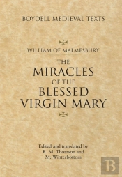 Miracles Of The Blessed Virgin Mary