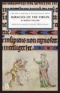 Miracles Of The Virgin In Middle English (C.1280-C. 1500)