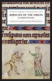 Miracles Of The Virgin In Middle English (C.1280-C. 1500)