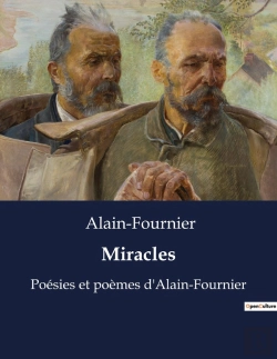 Bertrand.pt - Miracles - Poesies Et Poemes D'Alain-Fournier