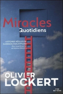 Bertrand.pt - Miracles Quotidiens ; Histoires Réelles De Guérison Par Hypnose
