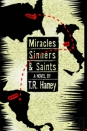 Miracles, Sinners And Saints