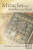 Miracles That Soothe Your Soul