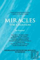 Miracles, The Creation