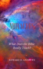 Miracles: What Does The Bible Really Tea