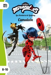Miraculous. Las Aventuras De Ladybug. Camaleón