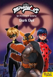 Miraculous. Las Aventuras De Ladybug. Dark Owl