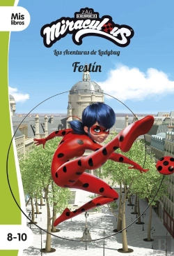 Bertrand.pt - Miraculous. Las Aventuras De Ladybug. Festín