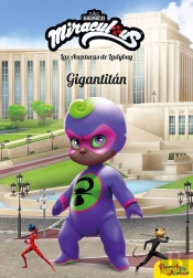 Miraculous. Las Aventuras De Ladybug. Gigantitán