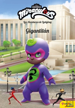 Bertrand.pt - Miraculous. Las Aventuras De Ladybug. Gigantitán