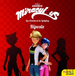Bertrand.pt - Miraculous. Las Aventuras De Ladybug. Riposte