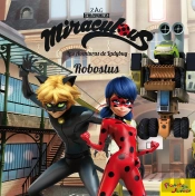 Miraculous. Las Aventuras De Ladybug. Robostus