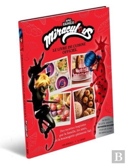 Bertrand.pt - Miraculous : Le Livre De Recettes Officiel