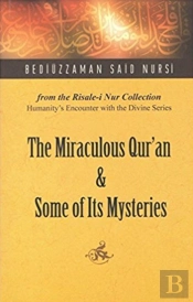 Miraculous Qur'An And Some Of Its Mysteries