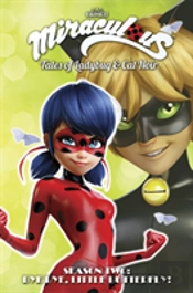 Miraculous: Tales Of Ladybug And Cat Noir: Season Two Â€“ Bye Bye, Little Butterfly!
