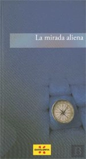 Mirada Aliena/La