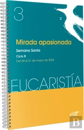 Mirada Apasionada (Eucaristia Nº 3/2024)