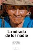 Mirada De Los Nadie, La